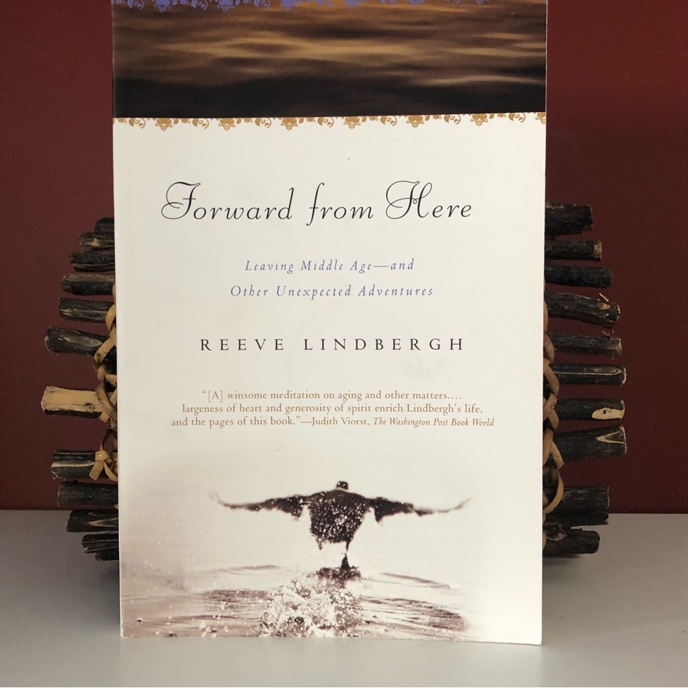 👛 (ANY 4/$20) Non Fiction Book: FORWARD FROM HERE author Reeve Lindbergh